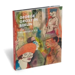 Discount The Met Store George Grosz in Berlin: The Relentless Eye